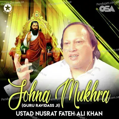 Sohna Mukhra  Guru Ravidass Ji  - Nusrat Fateh Ali Khan