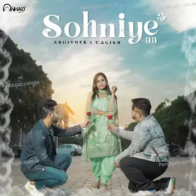 Sohniye Aa - Abhishek Verma album cover 