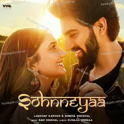 Sohnneyaa - Laqshay Kapoor