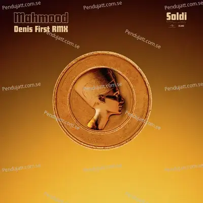 Soldi  Denis First Remix  - Mahmood