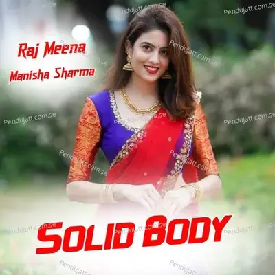 Solid Body - Raj Meena album cover 