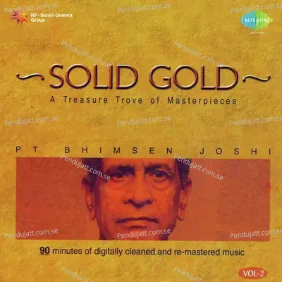 Khayal -  Quot  Saiyo Mainoo Datadi  Quot  And  Quot  Veya Nazar Nahin Aavanda  Quot - Pt. Bhimsen Joshi album cover 