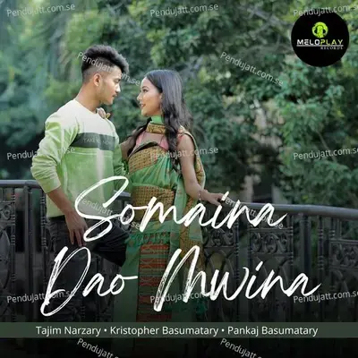 Somaina Dao Mwina - Tajim Narzary album cover 