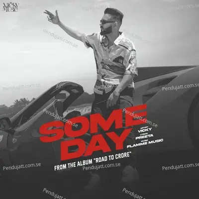 Some Day  From  Road To Crore   - Vicky