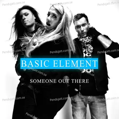 Someone Out There - Basic Element album cover 