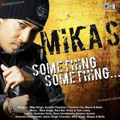 Something Something - Mika Singh cover album