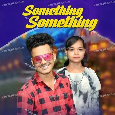 Something Something - Sameer Luha album cover 