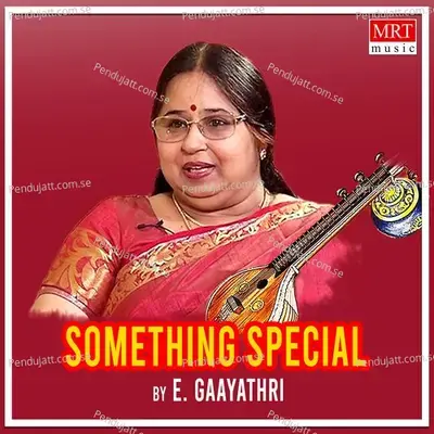 Something Special - E. Gaayathri cover album