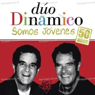 Soy Un Truhan Soy Un Se  or - Duo Dinamico album cover 