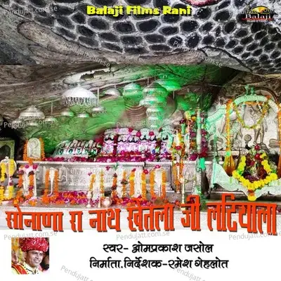 Sonana Ra Nath Khetlaji Latiyala - Om Prakash Jasol album cover 