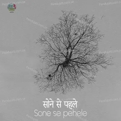 Sone Se Pehele - Vinod B Project album cover 