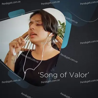 Song Of Valor - Sithara Krishnakumar album cover 