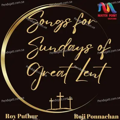 Songs For Sundays Of Great Lent - Roy Puthur cover album