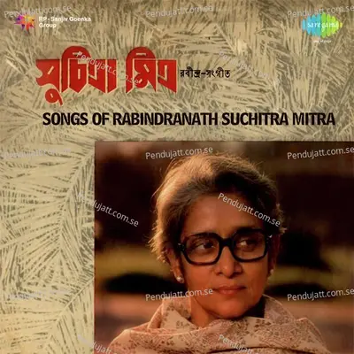 Oi Je Jharer Megher Kole - Suchitra Mitra album cover 