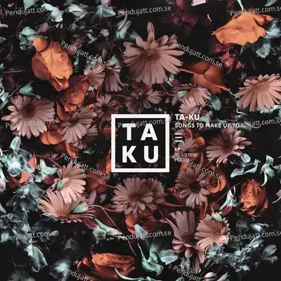 Down For You - Ta-Ku album cover 