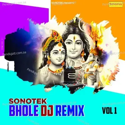 Bajre Ki Roti Khale Bholenath Remix - Sanjeev Verma album cover 