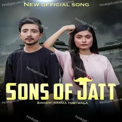 Sons Of Jatt - Hamza Tobywala album cover 