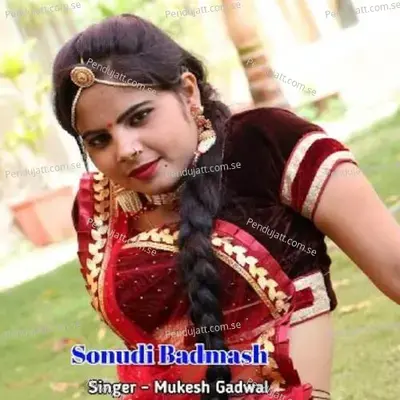 Sonudi Badmash - Mukesh Gadwal album cover 