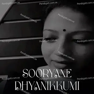 Sooryane Dhyanikkumi - Rachana John album cover 