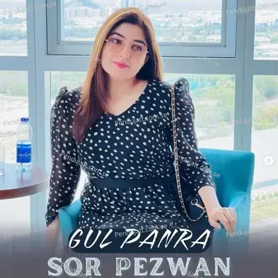 Sor Pezwan - Gul Panra album cover 