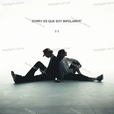 Sorry Es Que Soy Bipolarrr - Robi album cover 