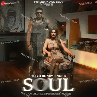 Soul  From  Honey 3 0   - Yo Yo Honey Singh