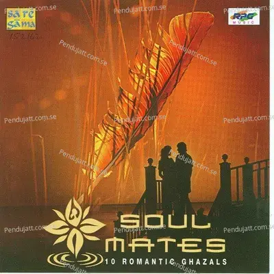 Soul Mates - 10 Romantic Ghazals - Various Artists cover album