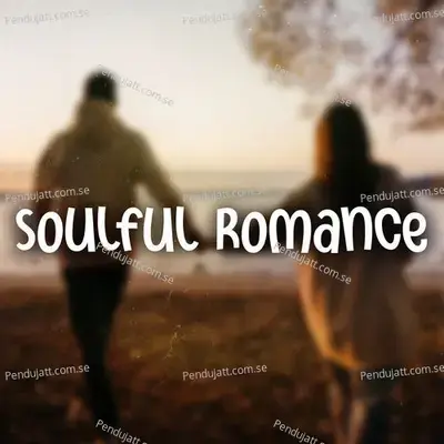 Soulful Romance - Various Artists cover album