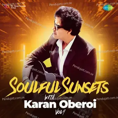 Koi Hota Jisko Apna - Karan Oberoi album cover 