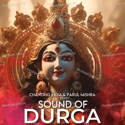 Chamunda Mantra - Chanting India album cover 