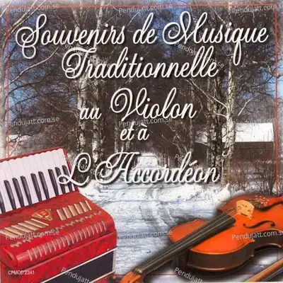 Souvenirs De Musique Traditionnelle Au Violon Et    L  039 Accord  on - Various Artists cover album