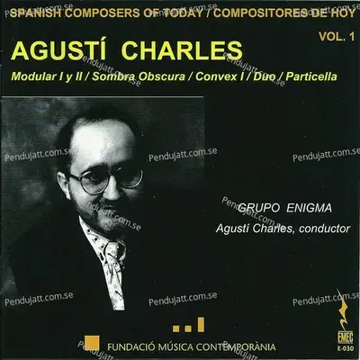 Spanish Composers Of Today  Vol  1 - Agusti Charles - Grupo Enigma cover album