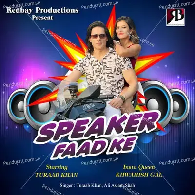 Speaker Faad Ke - Turaab Khan album cover 