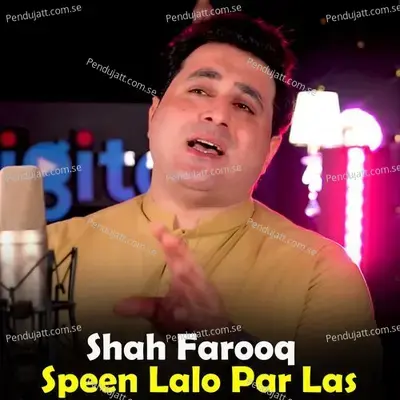 Speen Lalo Par Las - Shah Farooq album cover 