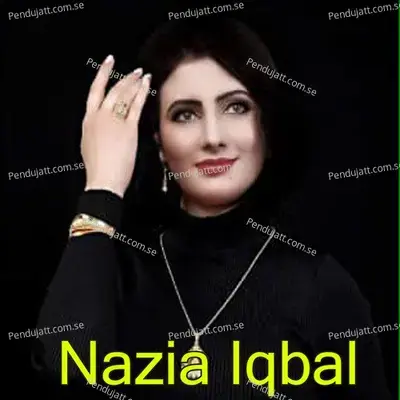 Wali Dey Mayana Karam - Nazia Iqbal album cover 