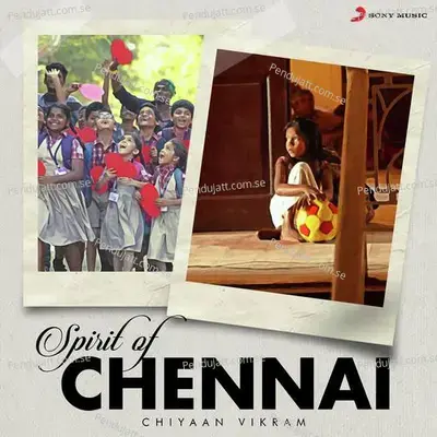 Spirit Of Chennai - S. P. Balasubrahmanyam album cover 