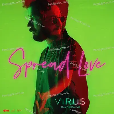 Spread Love  From  Virus   - Sushin Shyam