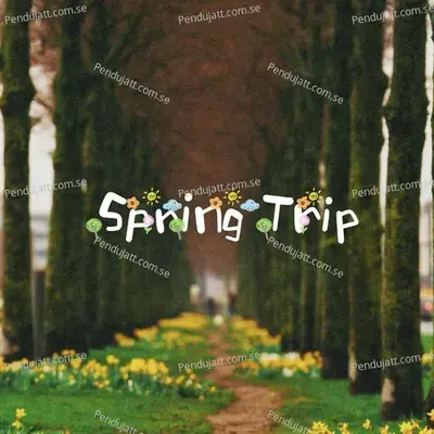 Spring Trip - Various Artists cover album