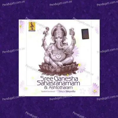 Ganesa Ashtothram - Sangeetha Prabhu album cover 