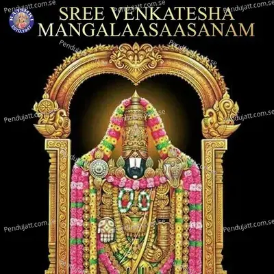 Sree Venkatesha Mangalaasaasanam - Various Artists cover album