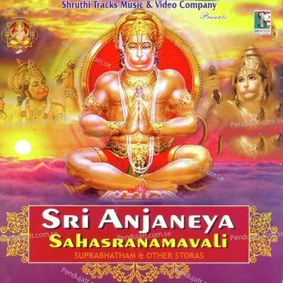 Sri Anjaneya Sahasranamavali Suprabhatham And Other Stotras - Various Artists cover album