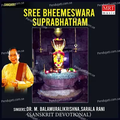 Sri Bheemeshwara Suprabhatham - Dr. M. Balamuralikrishna album cover 