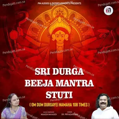 Sri Durga Beeja Mantra Stuti - Mahesh Mahadev album cover 