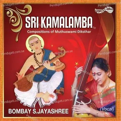 Sri Kamalamba - Bombay Jayashri cover album