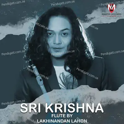 Sri Krishna Flute - Lakhinandan Lahon album cover 