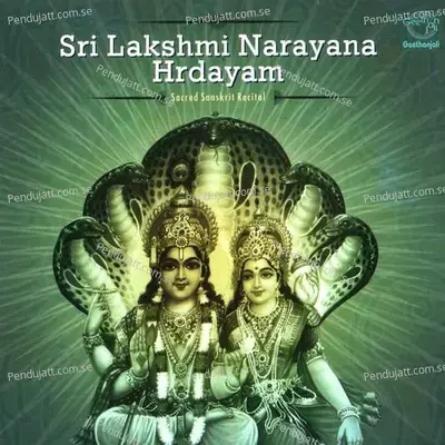 Sri Lakshmi Narayana Hrdayam - Mrs.Prema Rengarajan cover album