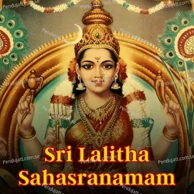 Sri Lalitha Sahasranamam - Sudha Ragunathan cover album