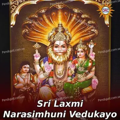 Sri Laxmi Narasimhuni Vedukayo - Anil Kumar album cover 