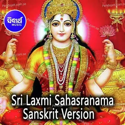 Sri Laxmi Sahasranama - 2 - Sanskrit Version - Namita Agrawal album cover 