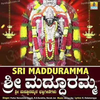 Sri Madduramma - Puttur Narasimha Nayak cover album